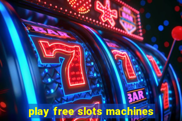 play free slots machines