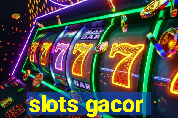 slots gacor