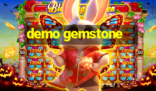 demo gemstone