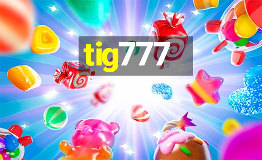 tig777