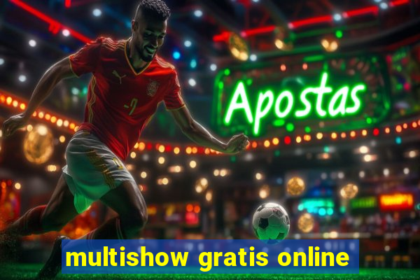 multishow gratis online