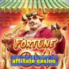 affiliate casino