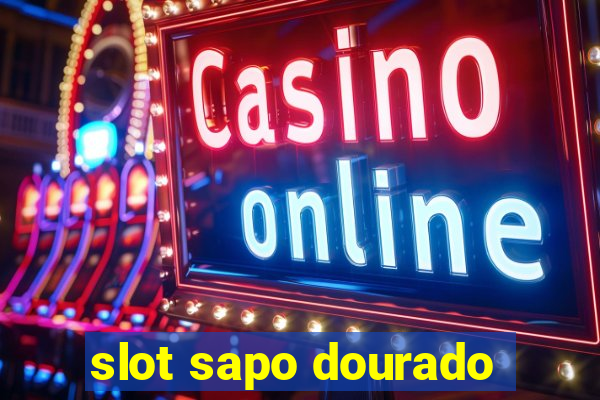 slot sapo dourado