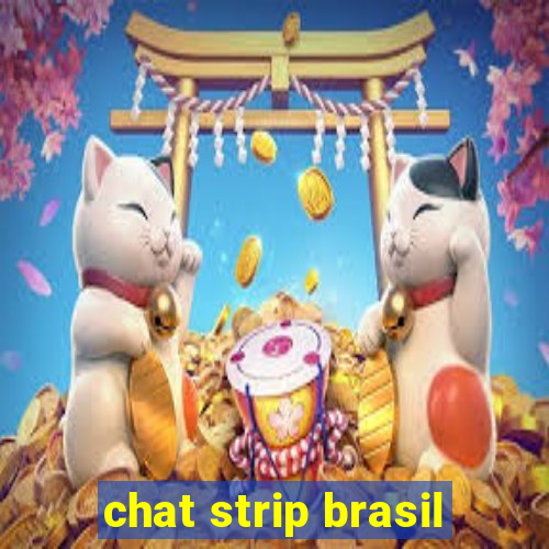 chat strip brasil