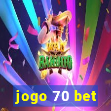 jogo 70 bet