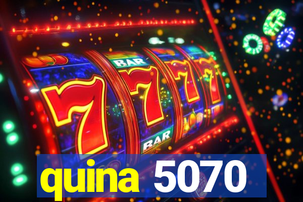 quina 5070