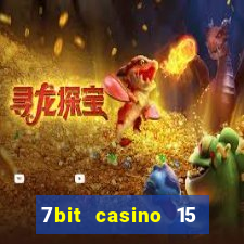 7bit casino 15 free spins