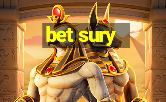 bet sury