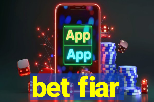 bet fiar