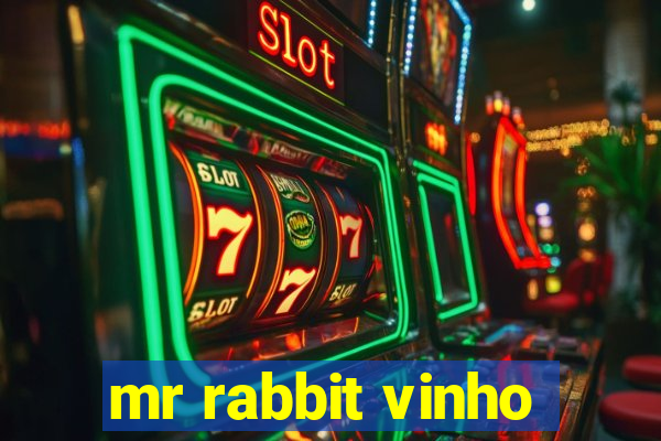 mr rabbit vinho