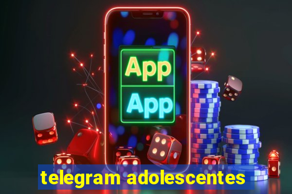 telegram adolescentes