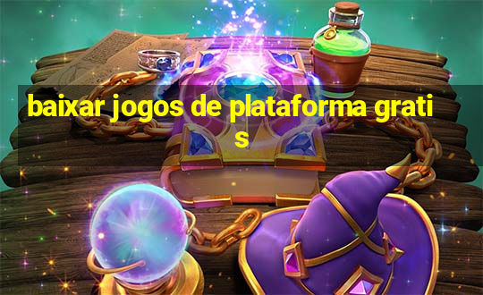 baixar jogos de plataforma gratis