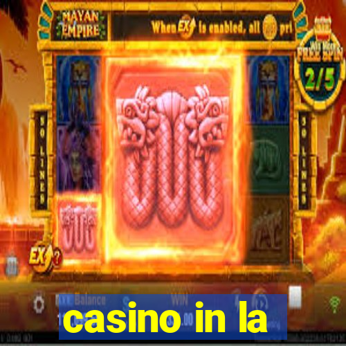 casino in la