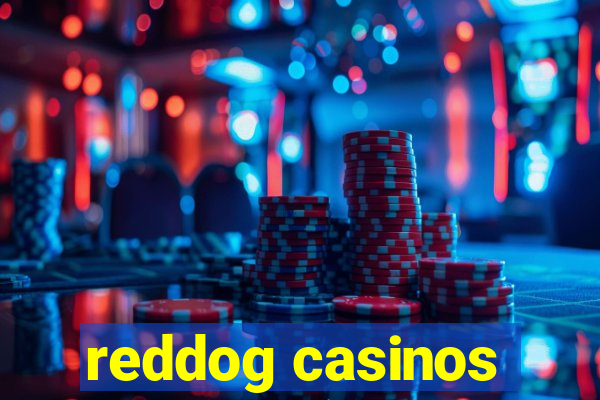 reddog casinos