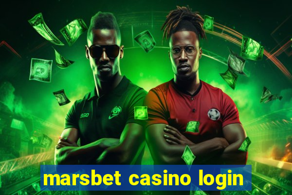 marsbet casino login