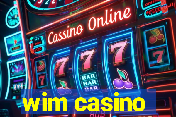 wim casino