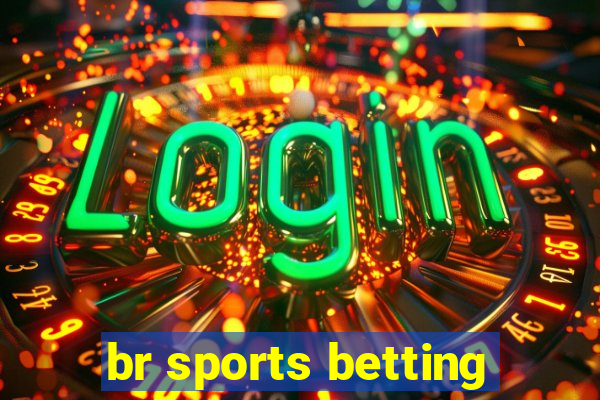 br sports betting