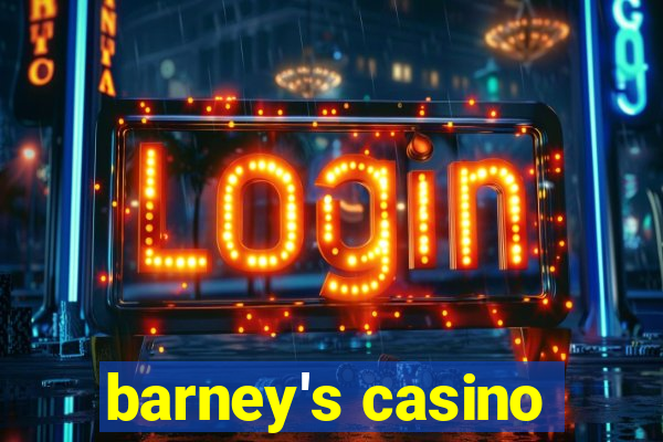 barney's casino