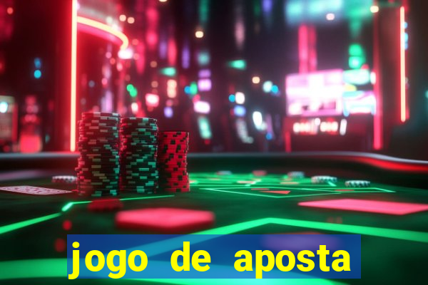 jogo de aposta ganhar dinheiro