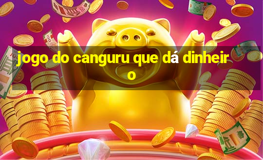 jogo do canguru que dá dinheiro