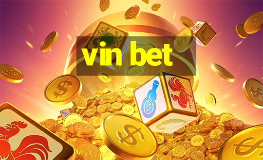 vin bet