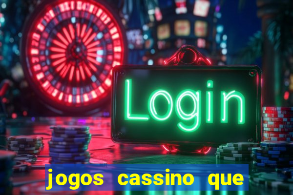 jogos cassino que da bonus