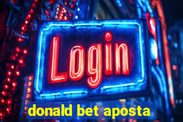 donald bet aposta