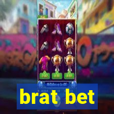 brat bet