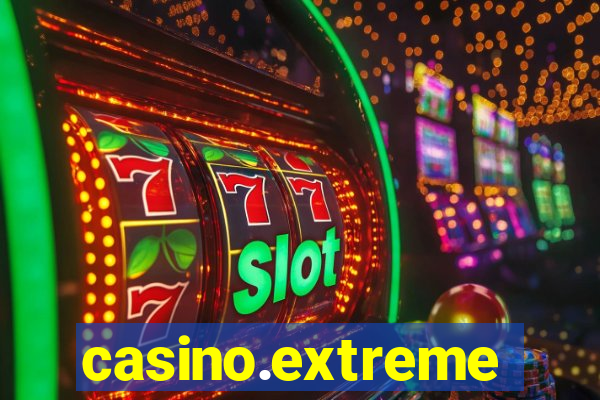 casino.extreme