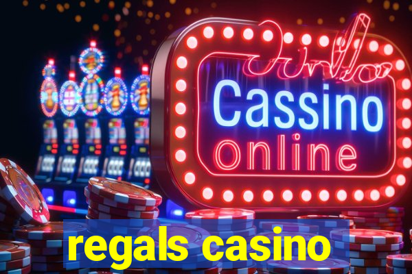 regals casino