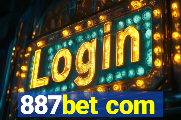 887bet com