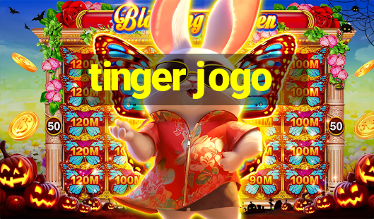 tinger jogo