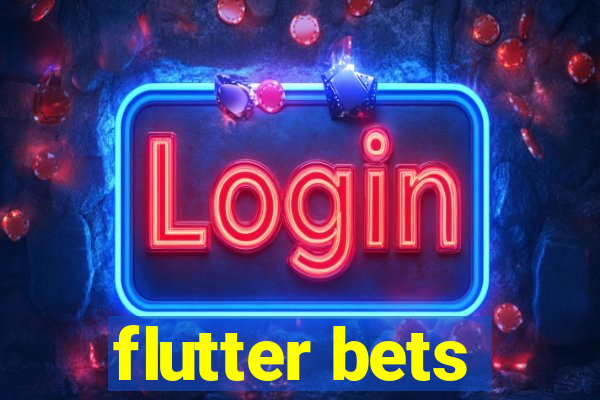 flutter bets