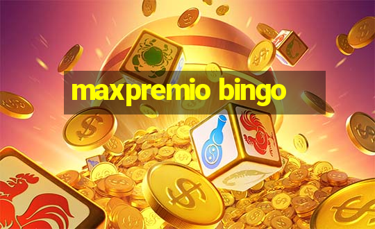 maxpremio bingo