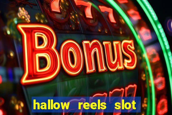 hallow reels slot free play