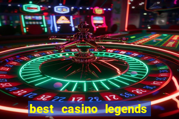 best casino legends 777 slots