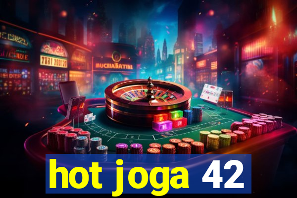 hot joga 42