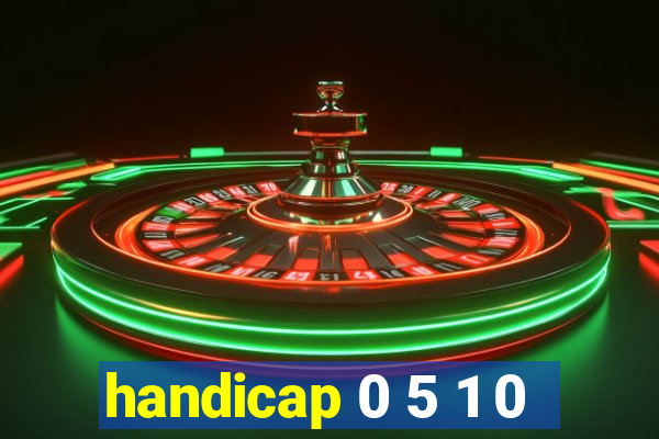 handicap 0 5 1 0