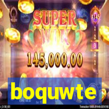 boquwte