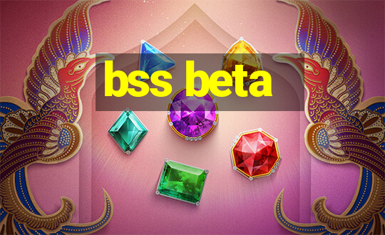 bss beta