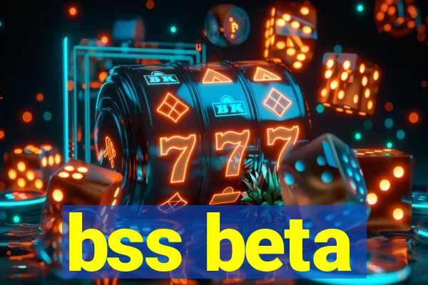 bss beta