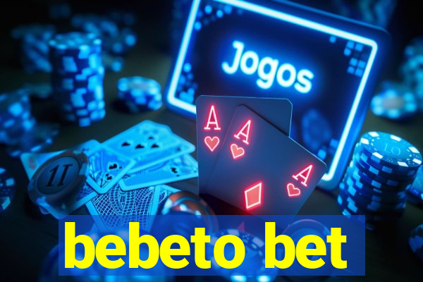 bebeto bet