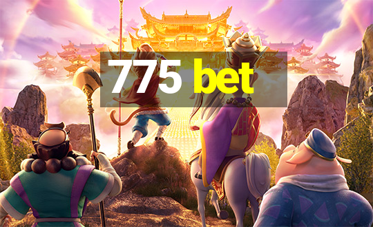 775 bet