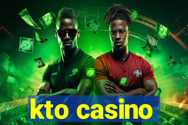 kto casino