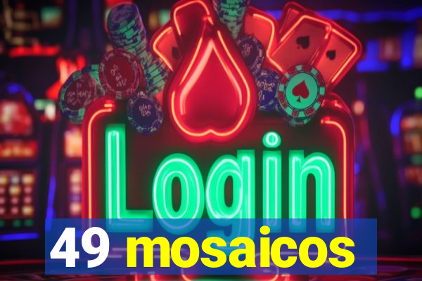 49 mosaicos