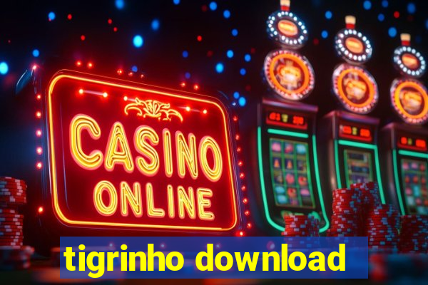 tigrinho download