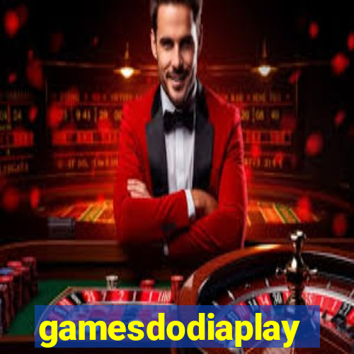 gamesdodiaplay