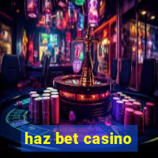 haz bet casino