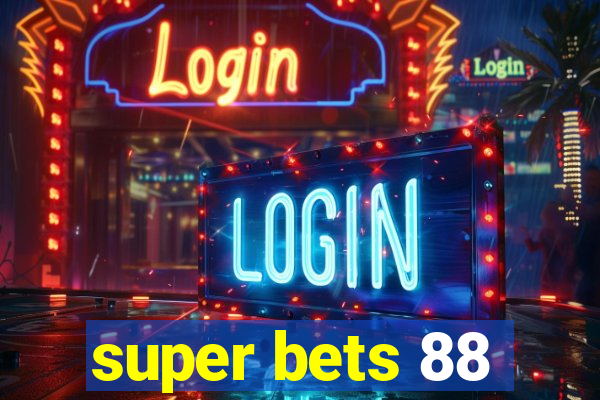 super bets 88