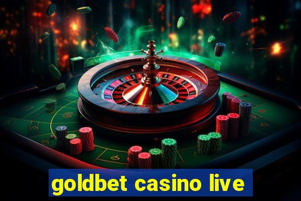 goldbet casino live